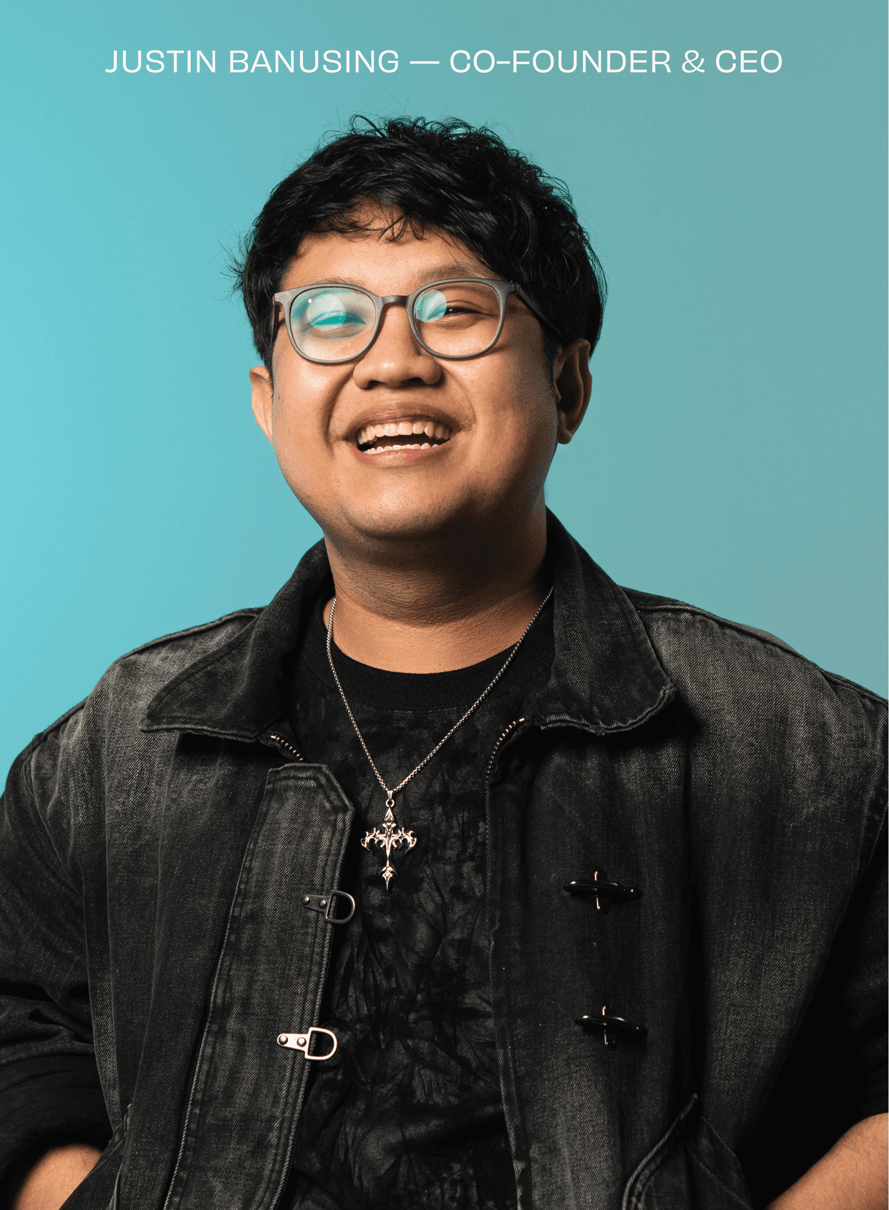 Justin Banusing — Co-Founder & CEO. Portrait on a teal background with name and title in the image.
